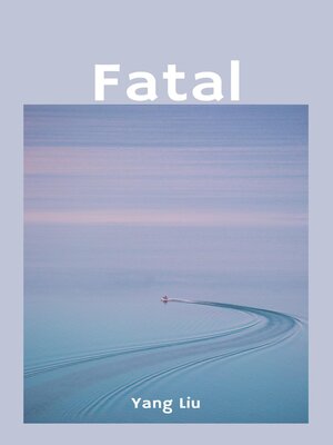 cover image of Fatal